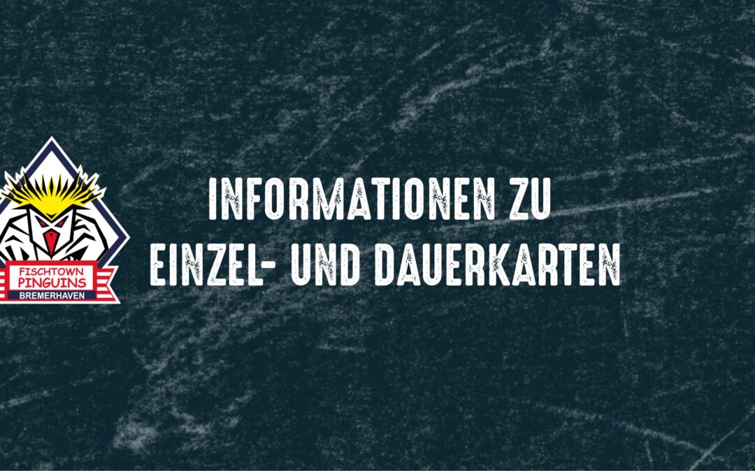 Informationen zu Einzel- und Dauerkarten